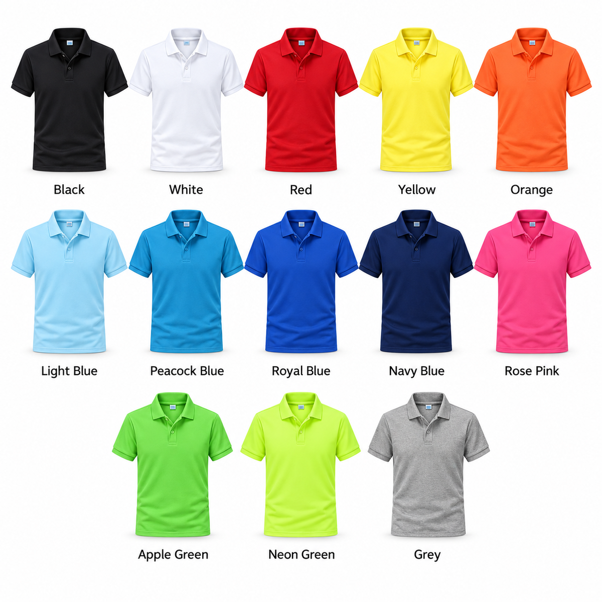 Plain polo T-shirts in 13 colours: Black, White, Red, Yellow, Orange, Light Blue, Peacock Blue, Royal Blue, Navy Blue, Rose Pink, Apple Green, Neon Green and Grey.